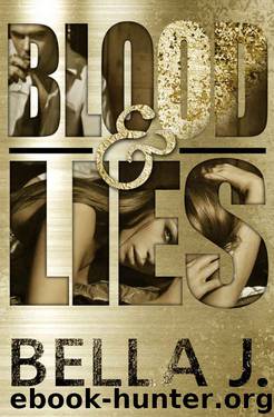 Blood & Lies (A Twisted Duet Book 1) by Bella J