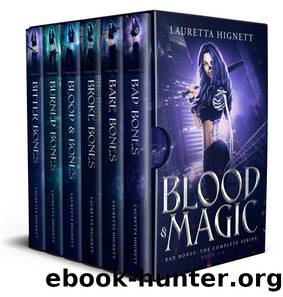 Blood & Magic: The Bad Bones Omnibus by Lauretta Hignett