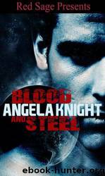 Blood & Steel by Angela Knight
