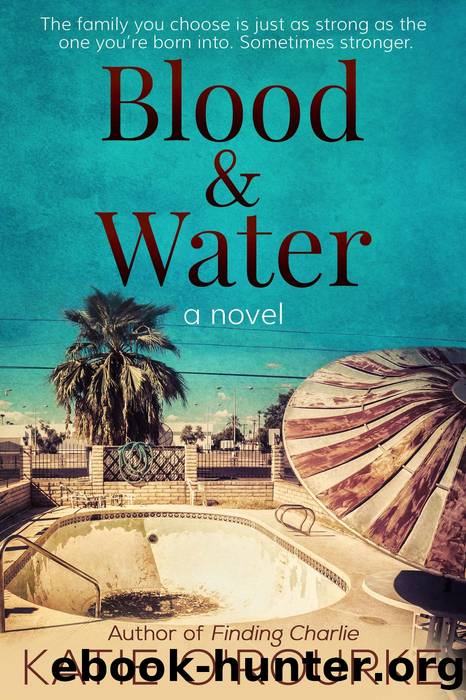 Blood & Water by Katie O'Rourke