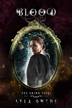 Blood (The Grimm Cases Book 3) by Lyla Oweds