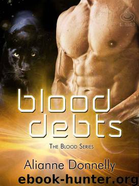 Blood 03 - Blood Debts by Alianne Donnelly