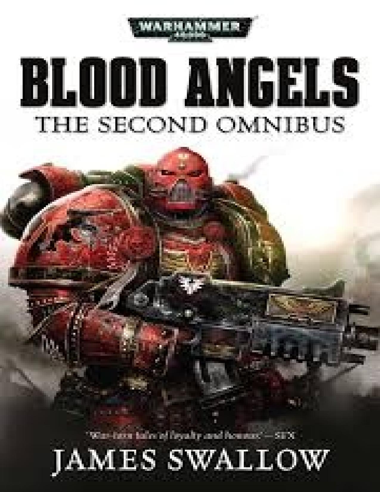 Blood Angels: The Second Omnibus by James Swallow