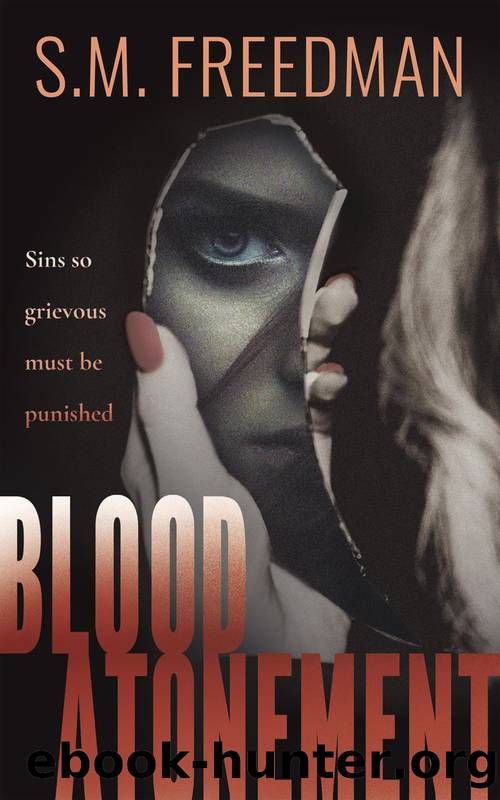Blood Atonement by S.M. Freedman