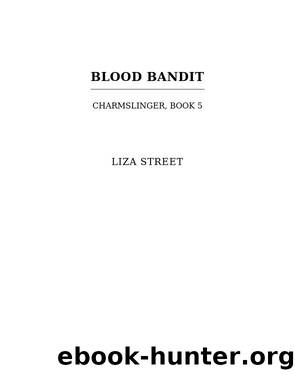 Blood Bandit by Liza Street