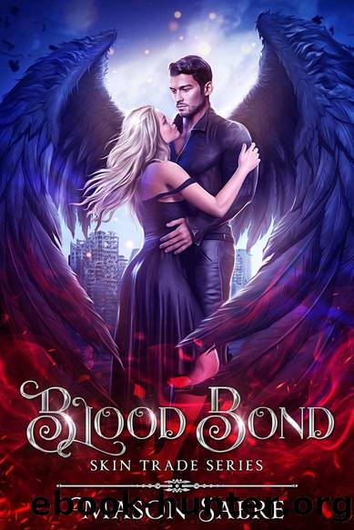 Blood Bond: Skin Trade Season Three by Mason Sabre