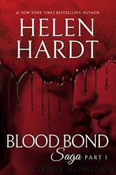 Blood Bond_Saga Part 1 by Helen Hardt