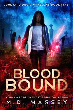 Blood Bound by M D Massey
