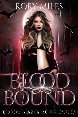 Blood Bound: Blood Mafia Book Three by Rory Miles