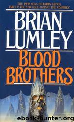 Blood Brothers (Vampire World Trilogy #1) by Brian Lumley