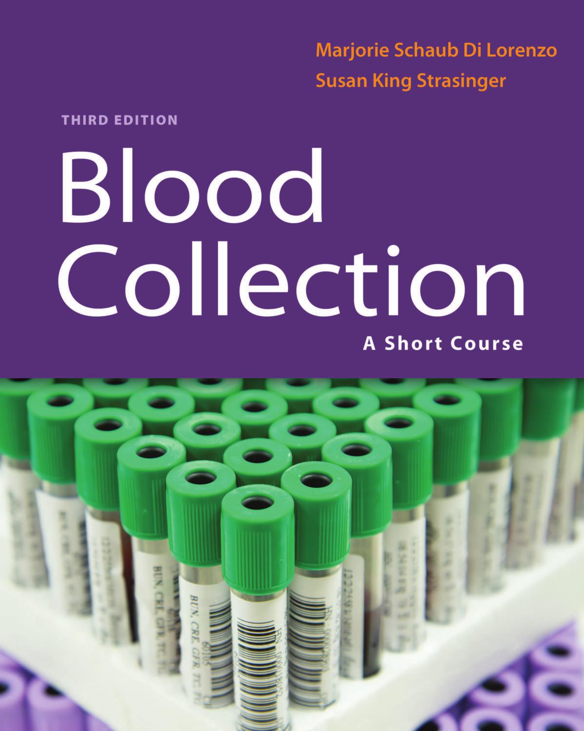 Blood Collection: A Short Course, Third Edition by Unknow