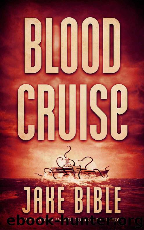 Blood Cruise by Jake Bible