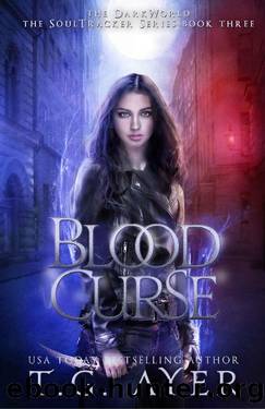 Blood Curse (DarkWorld: A Soul Tracker Novel Book 3) by T.G. Ayer