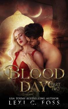 Blood Day Part Two by Lexi C. Foss