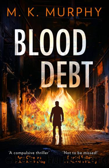 Blood Debt by M. K. Murphy