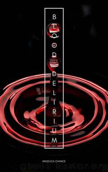 Blood Delirium by Angelica Chance