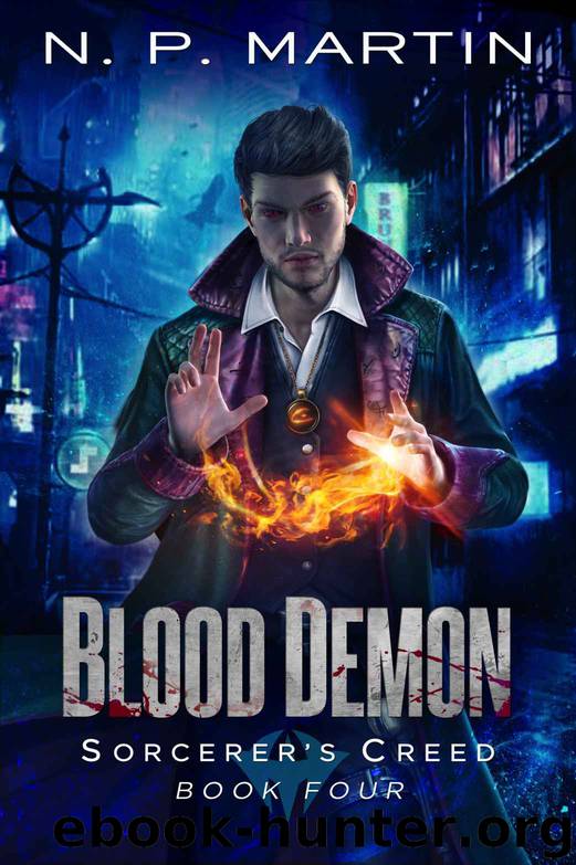 Blood Demon_An Urban Fantasy Novel by N. P. Martin