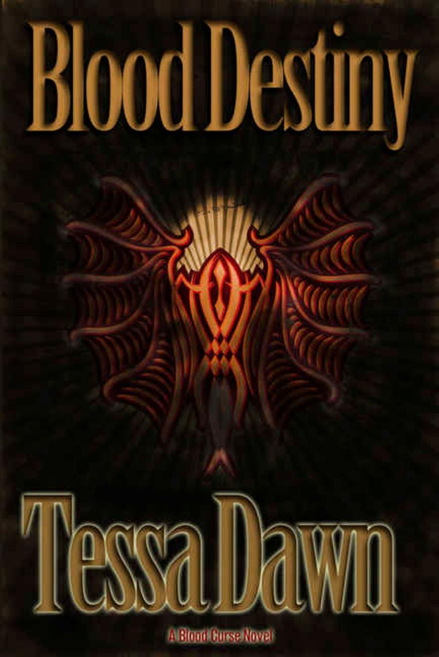 Blood Destiny by Tessa Dawn