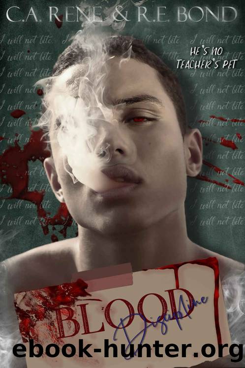 Blood Discipline by R.E. Bond & C.A. Rene