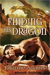 Blood Dragon 03 Finding His Dragon by Elianne Adams