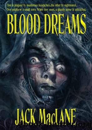 Blood Dreams by Jack MacLane