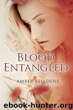 Blood Entangled by Amber Belldene