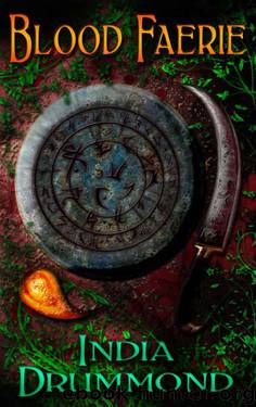 Blood Faerie - Urban Fantasy (Caledonia Fae) by Drummond India