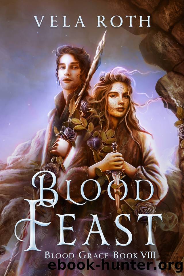 Blood Feast: A Fantasy Romance by Vela Roth