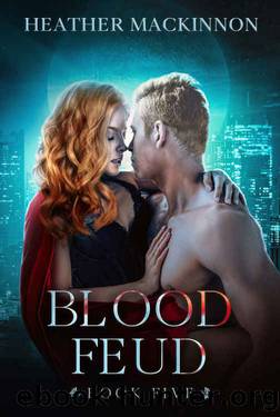 Blood Feud by Heather MacKinnon
