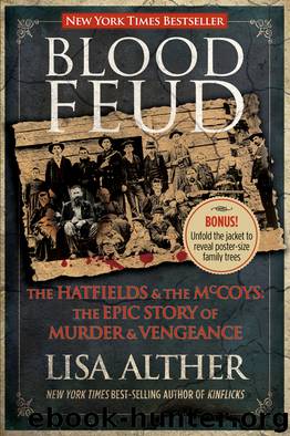 Blood Feud: The Hatfields & The McCoys by Lisa Alther