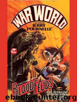 Blood Feuds by created by Jerry Pournelle & S. M. Stirling & Judith Tarr & Susan Shwartz & Harry Turtledove