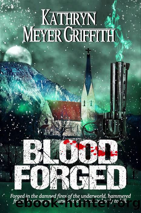 Blood Forged by Kathryn Meyer Griffith