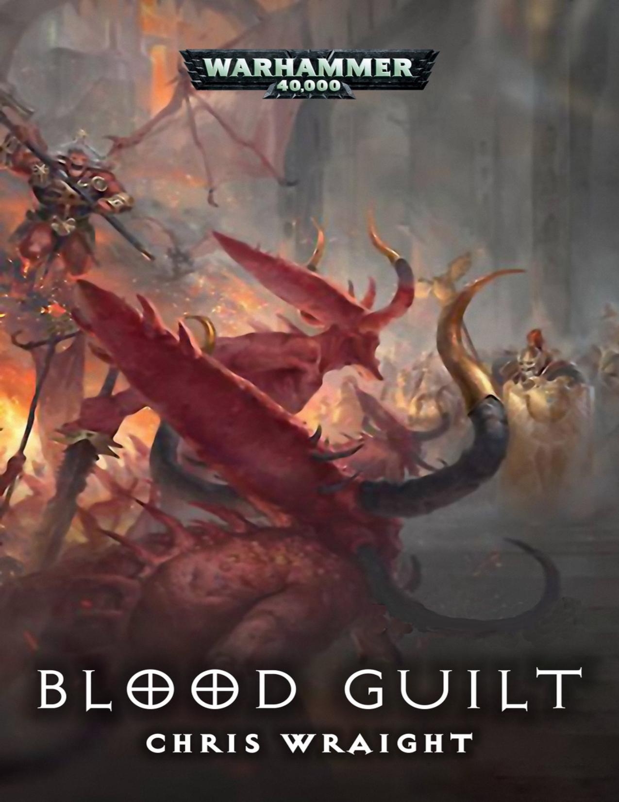 Blood Guilt by Chris Wraight