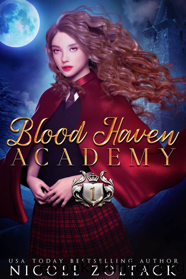Blood Haven Academy Year One by Nicole Zoltack
