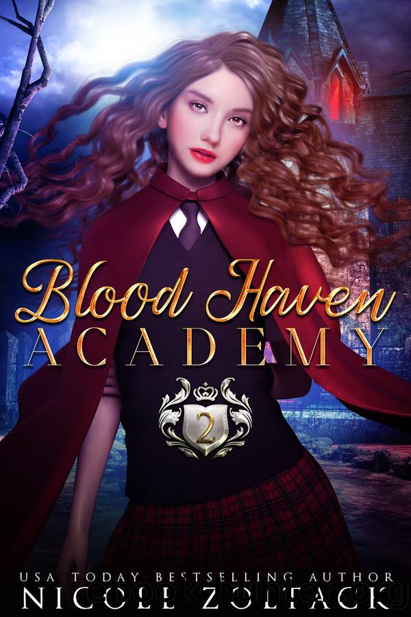 Blood Haven Academy Year Two by Nicole Zoltack