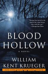 Blood Hollow by William Kent Krueger
