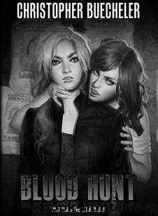 Blood Hunt by Christopher Buecheler
