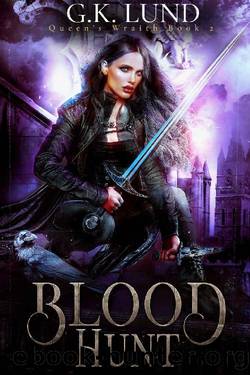 Blood Hunt by G.K. Lund