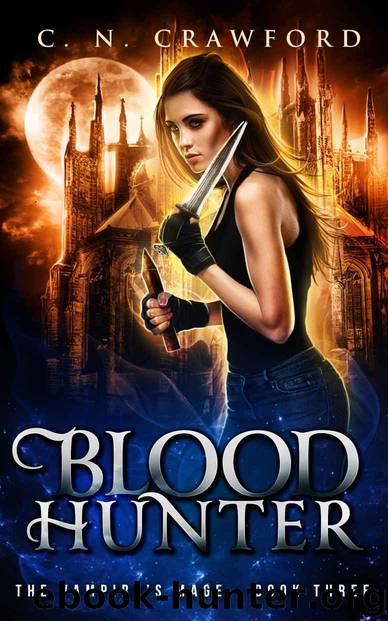 Blood Hunter (The Vampire's Mage Series Book 3) by Crawford C.N