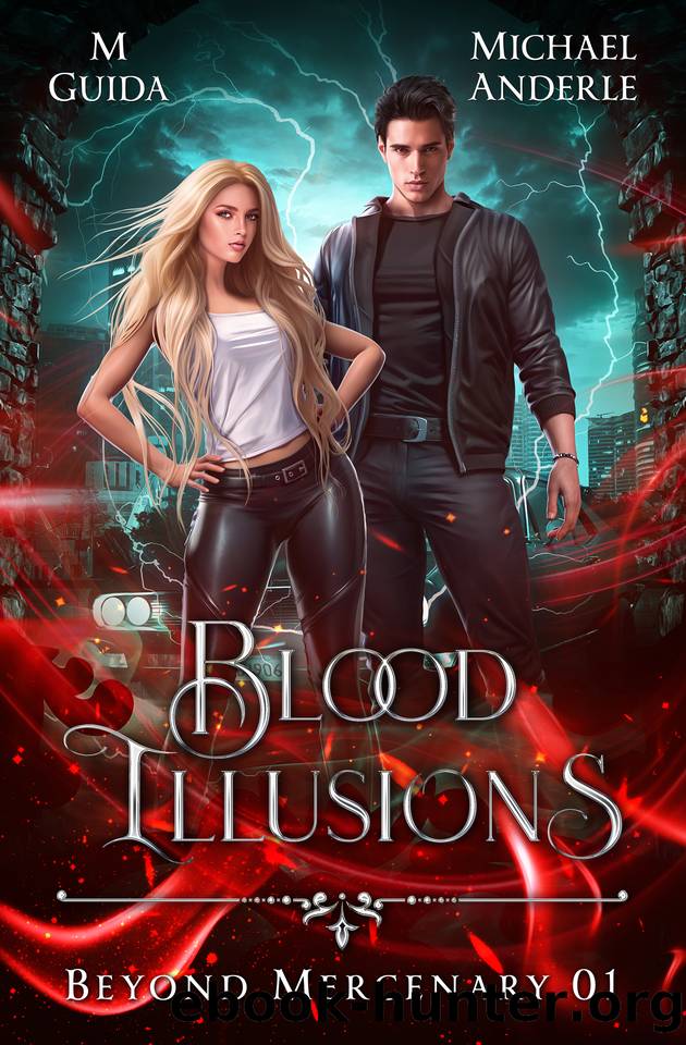 Blood Illusions (Beyond Mercenary Book 1) by Anderle Michael & Guida M
