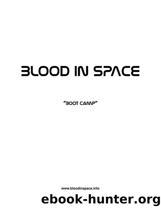 Blood In Space Boot Camp by Unknown