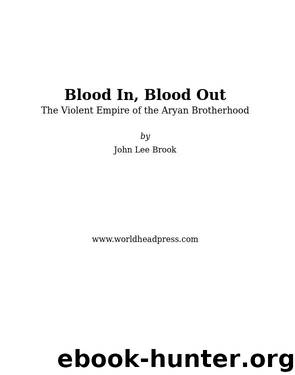 Blood In, Blood Out by John Lee Brook