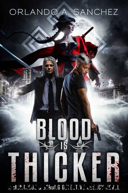 Blood Is Thicker by Orlando A. Sanchez