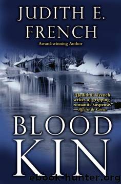 Blood Kin by Judith E. French