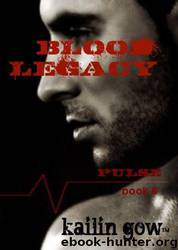 Blood Legacy by Gow Kailin