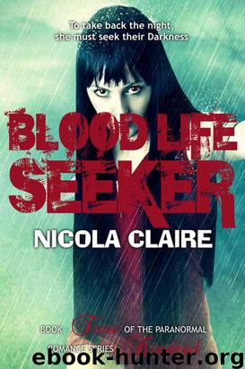 Blood Life Seeker by Claire Nicola