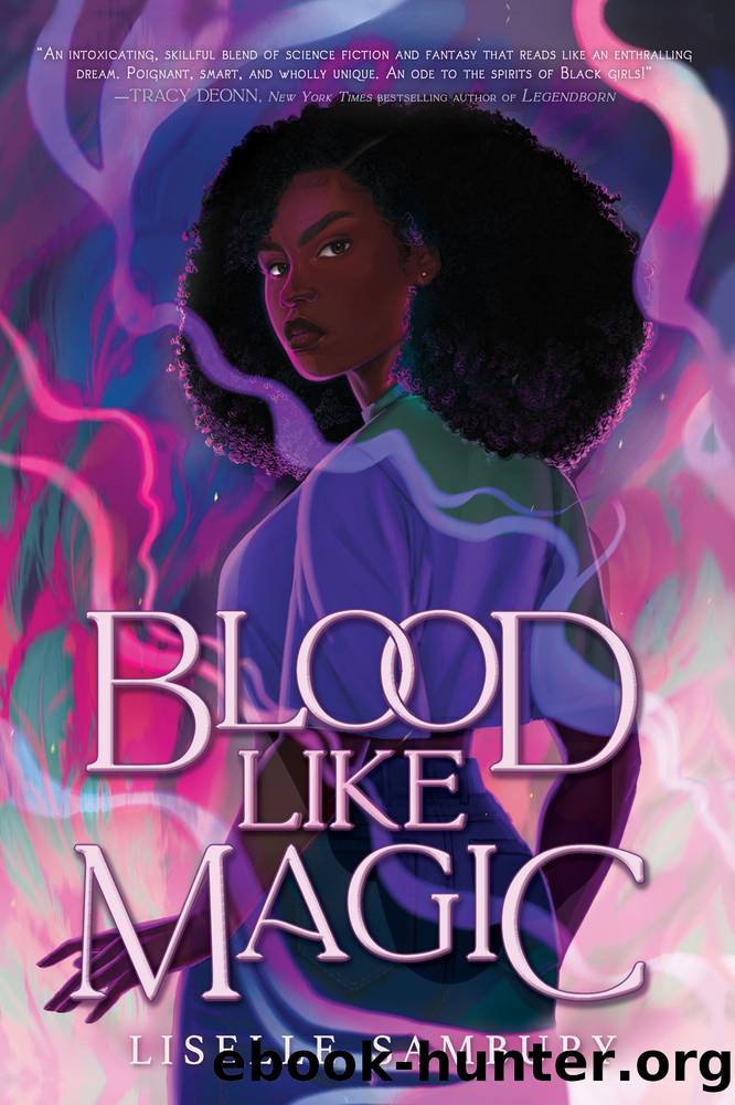 Blood Like Magic by Liselle Sambury