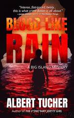Blood Like Rain by Albert Tucher