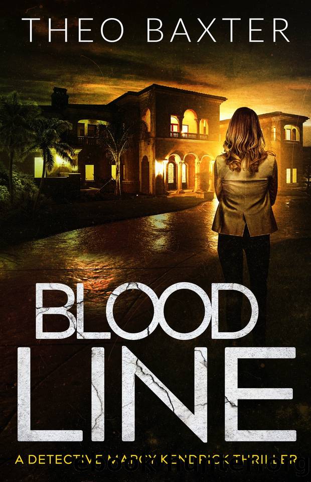 Blood Line (Detective Marcy Kendrick Book 2) by Theo Baxter