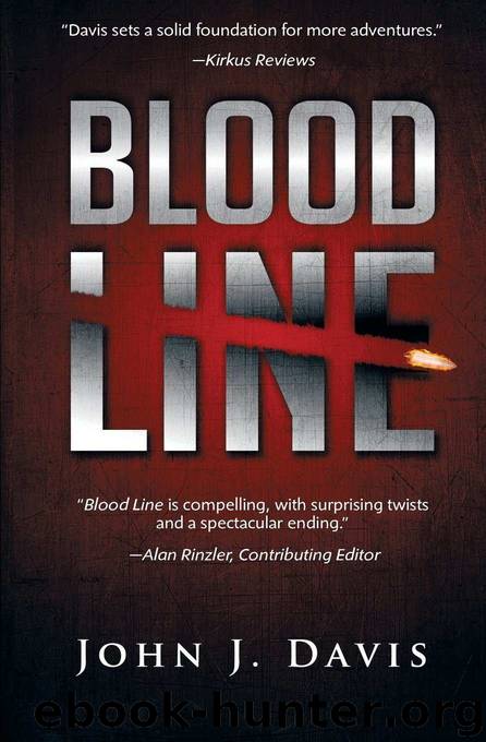 Blood Line: A Thriller (Granger Spy Novel Series - Book 1) by John J. Davis